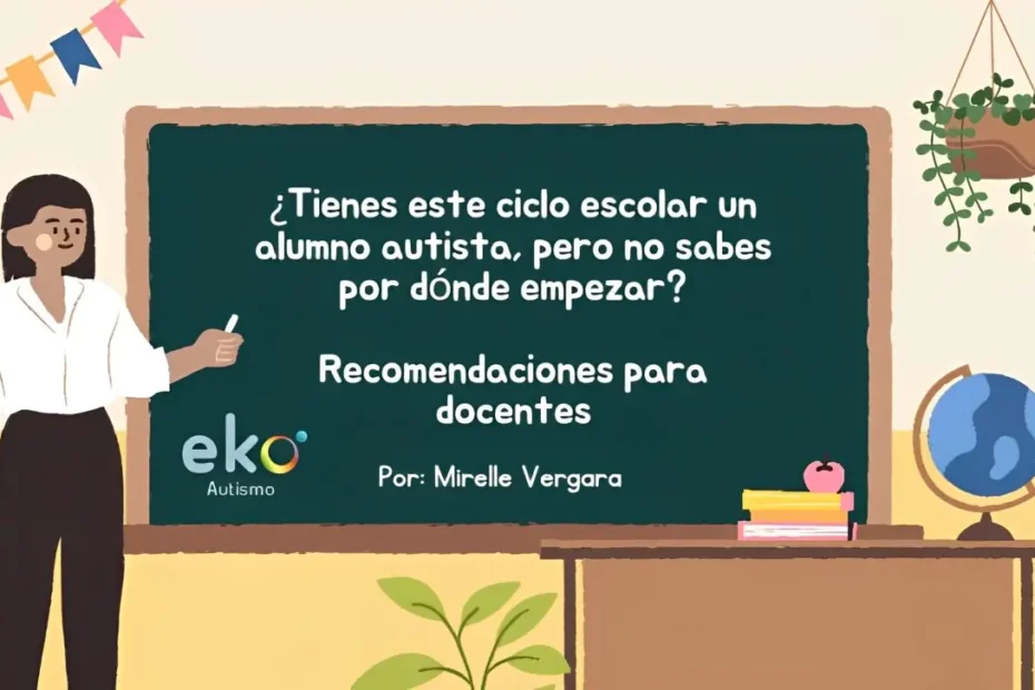 Cómo apoyar a un alumno autista en el aula